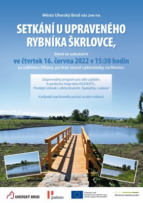 Setkání u upraveného rybníka Škrlovce